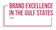 Brand Excellence in the Gulf States: A Middle East Brand Summit Event