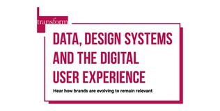 Data, design systems and the digital user experience